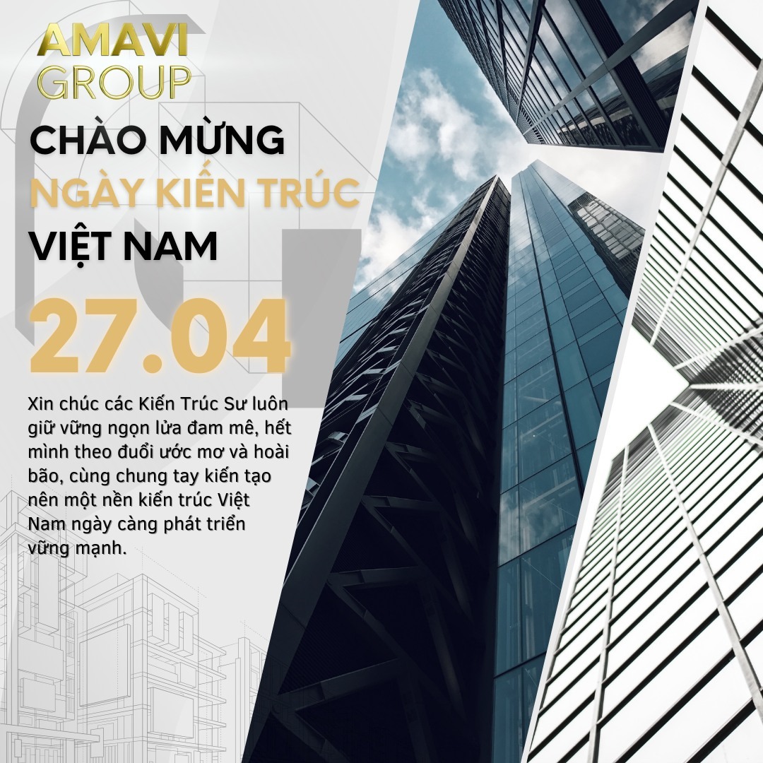 CHÚC MỪNG 77 NĂM NGÀY KIẾN TRÚC VIỆT NAM